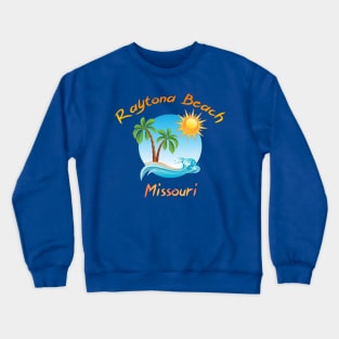 Raytona Beach Crewneck Sweatshirt